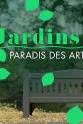 Pierre et Gilles Jardins, paradis des artistes