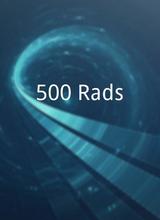 500 Rads