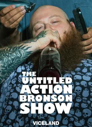 The Untitled Action Bronson Show Season 1海报封面图