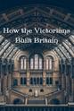 Stuart Strickson 维多利亚时代如何建造英国