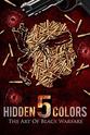 Shahrazad Ali Hidden Colors 5: The Art of Black Warfare