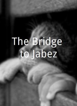 The Bridge to Jabez海报封面图