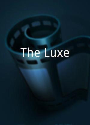 The Luxe海报封面图