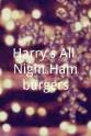 西奥多·梅尔菲 Harry's All Night Hamburgers