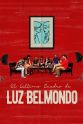 Rosendo Ruíz El último Cuadro de Luz Belmondo