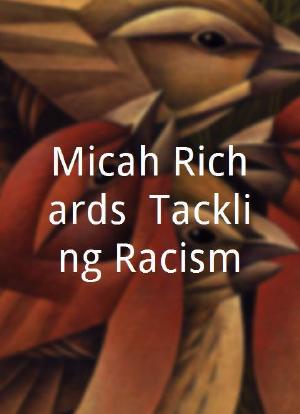 Micah Richards, Tackling Racism海报封面图