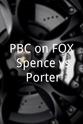 Heidi Androl PBC on FOX: Spence vs. Porter