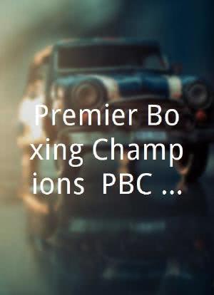 Premier Boxing Champions: PBC on FOX PPV: Pacquiao vs. Thurman海报封面图