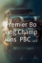 Jimmy Lennon Jr. Premier Boxing Champions: PBC on FOX PPV: Pacquiao vs. Thurman