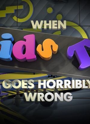 When Kids TV Goes Horribly Wrong海报封面图