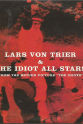 Peter Skellern Lars Von Trier & The Idiot All Stars: You're a Lady