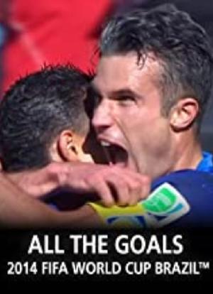All the Goals of 2014 FIFA World Cup Brazil海报封面图