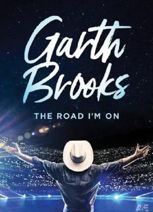 Garth Brooks: The Road I'm On海报封面图