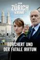 托马斯·林平泽尔 Der Zürich-Krimi: Borchert und der fatale Irrtu