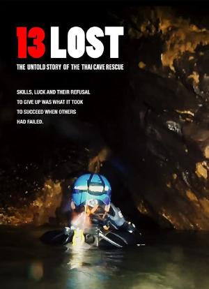13 Lost: The Untold Story of the Thai Cave Rescue海报封面图