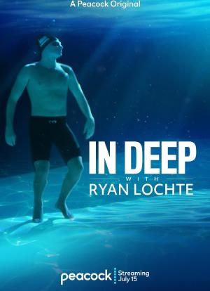In Deep with Ryan Lochte海报封面图