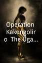 纳瓦纳·I·G·G Operation Kakongoliro! The Ugandan Expendables