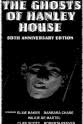 Leonard Shoemaker The Ghosts of Hanley House: 50th Anniversary Edition
