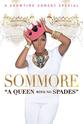 Sommore Sommore: A Queen with No Spades