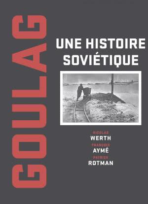 Goulag: Une histoire soviétique海报封面图