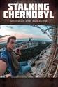 Iara Lee STALKING CHERNOBYL: exploration after apocalypse