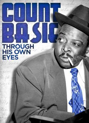Count Basie: Through his own eyes海报封面图