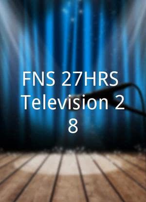 FNS 27HRS Television 28海报封面图