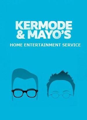 Kermode and Mayo's Home Entertainment Service海报封面图