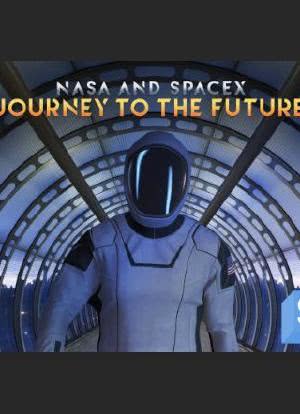 美国国家航空航天局与太空探索技术公司：未来之旅海报封面图