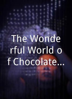 The Wonderful World of Chocolate Season 2海报封面图