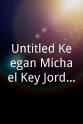 科甘-迈克尔·凯 Untitled Keegan-Michael Key/Jordan Peele Project