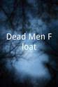 Marta Cross Dead Men Float