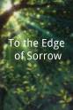 米歇尔·斯皮诺萨 To the Edge of Sorrow