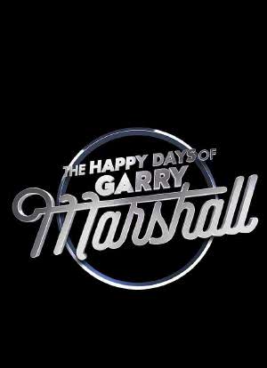 The Happy Days of Garry Marshall海报封面图