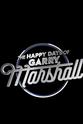 Richard Gurman The Happy Days of Garry Marshall