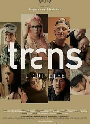 Trans - I Got Life海报封面图