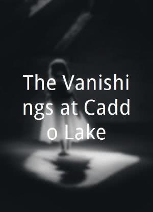 The Vanishings at Caddo Lake海报封面图