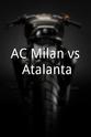 马里奥·曼祖基奇 AC Milan vs Atalanta