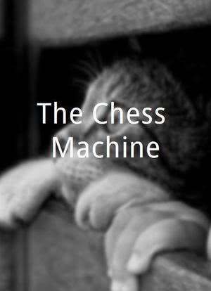 The Chess Machine海报封面图