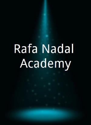 Rafa Nadal Academy海报封面图