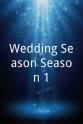 罗莎·萨拉扎尔 Wedding Season Season 1