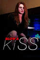 Brett William Mauser Blow a Kiss