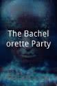 劳拉·齐亚蒂 The Bachelorette Party