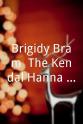 Kareem Mortimer Brigidy Bram: The Kendal Hanna Story
