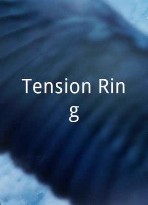Tension Ring海报封面图