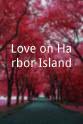 莱西·胡波 Love on Harbor Island