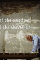 克里斯托 Christo & Jeanne Claude - L'art de cacher, l'art de dévoiler