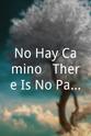 赫蒂·霍尼格曼 No Hay Camino - There Is No Path