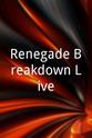 德尼·科泰 Renegade Breakdown Live