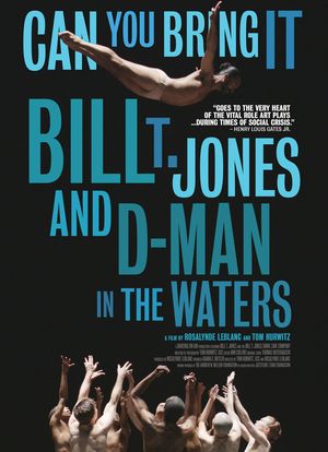 Can You Bring It: Bill T. Jones and D-Man in the Waters海报封面图